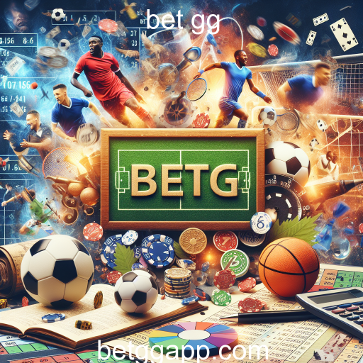 Apostas em Esportes: A Nova Fronteira do Entretenimento no Bet GG