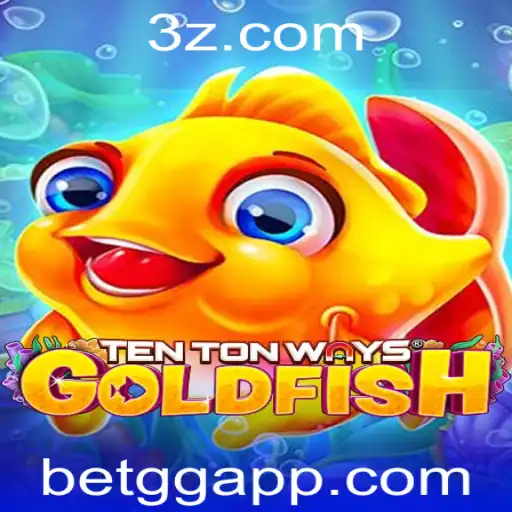 Descubra o Fascinante Mundo de TenTonWaysGoldfish com Bet GG